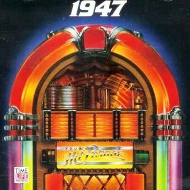 Your Hit Parade: 1947 by Various Artists - album cover