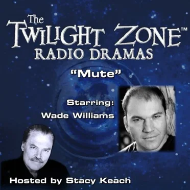 The Twilight Zone Radio Dramas, "Mute" by Richard Matheson - album cover