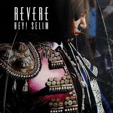 Hey! Selim by Revere - album cover
