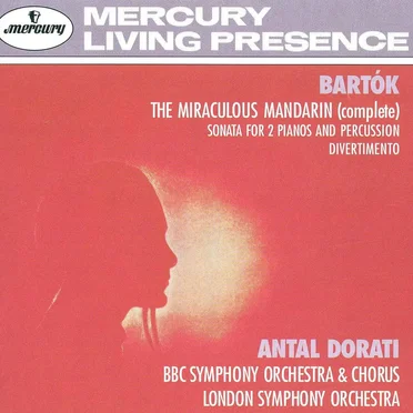 The Miraculous Mandarin / Sonata for 2 Pianos and Percussion / Divertimento