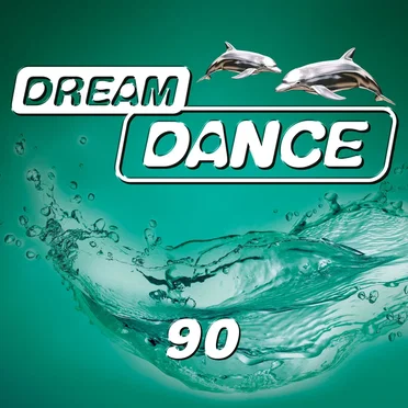 Dream Dance, Vol. 90 by Various Artists - album cover
