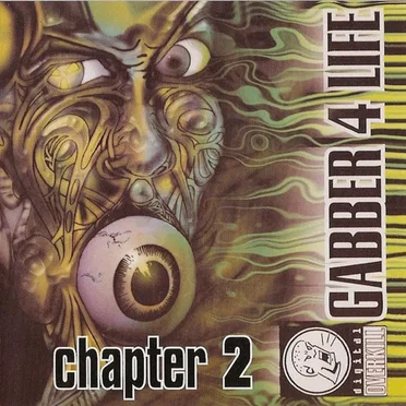 Gabber 4 Life, Chapter 2 by Various Artists - album cover