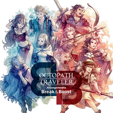 OCTOPATH TRAVELER Arrangements Break & Boost