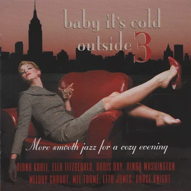 Baby It’s Cold Outside 3 by Various Artists - album cover