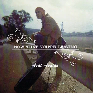 Now That You're Leaving
