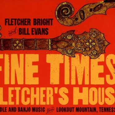 Fine Times At Fletcher's House