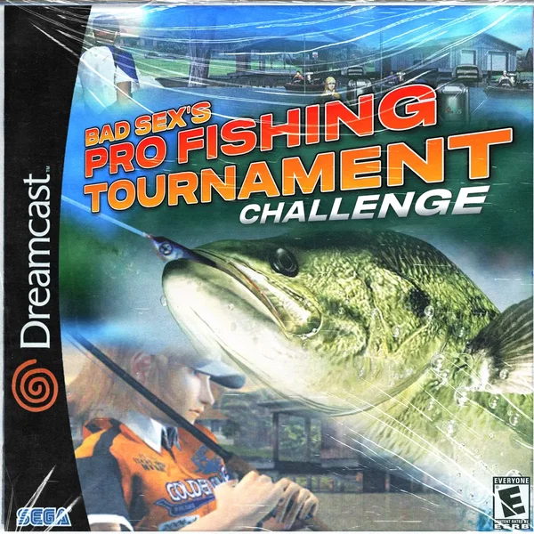 Bad Sex's Pro Fishing Tournament Challenge!