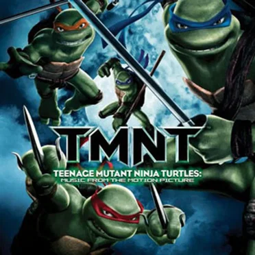 TMNT: Teenage Mutant Ninja Turtles: Music From the Motion Picture by Various Artists - album cover