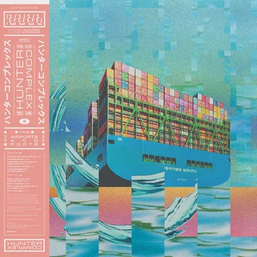 Airports and Ports by Hunter Complex - album cover
