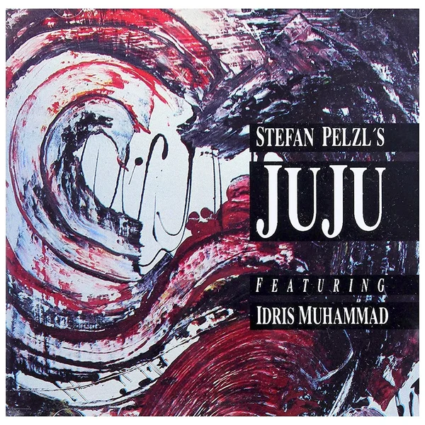 Stefan Pelzl's Juju featuring Idris Muhammad