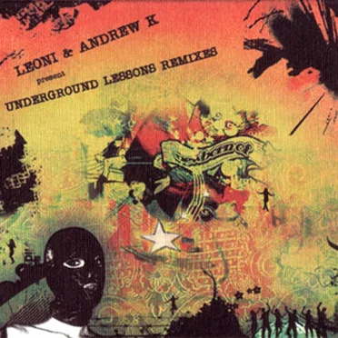 Underground Lessons Remixes by Leoni & Andrew K - album cover