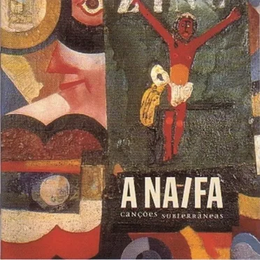 Canções subterrâneas by A Naifa - album cover