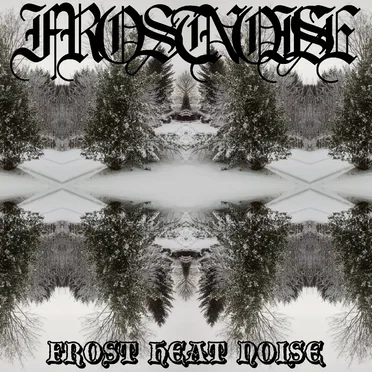 Frost Heat Noise
