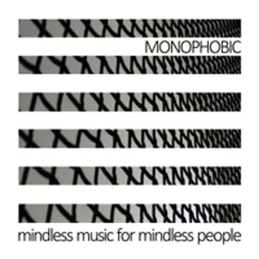 Monophobic