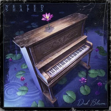 Dusk Blossom by Nested Shapes - album cover