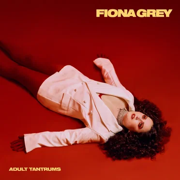 Adult Tantrums by Fiona Grey - album cover