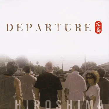 Departure by Hiroshima - album cover