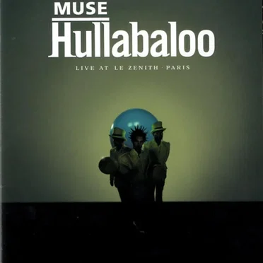 Hullabaloo: Live at Le Zenith, Paris