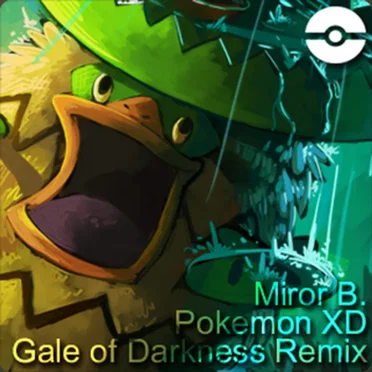 Pokémon XD: Gale of Darkness: Miror B. Them Remix
