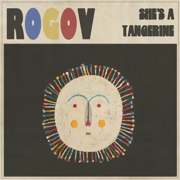She’s a Tangerine by Rogov - album cover