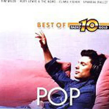 Best of Radio 10 Gold – Pop by Various Artists - album cover