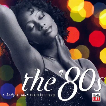 Body + Soul: The ’80s by Various Artists - album cover