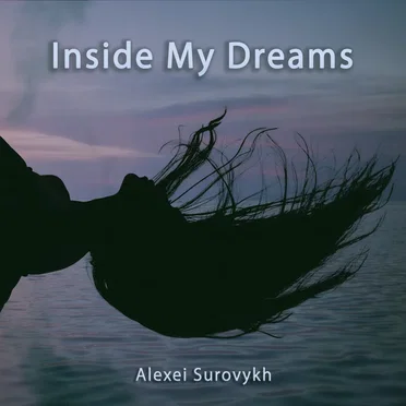 Inside My Dreams by Alexei Surovykh - album cover