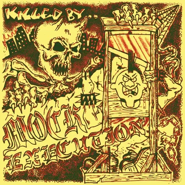 Killed By Mock Execution by Mock Execution - album cover