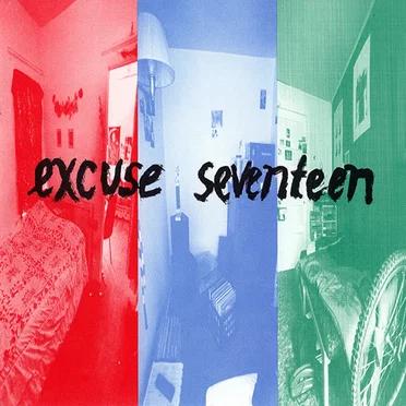 Excuse Seventeen by Excuse Seventeen - album cover