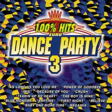 100% Hits Euro Dance Party 3 by Various Artists - album cover