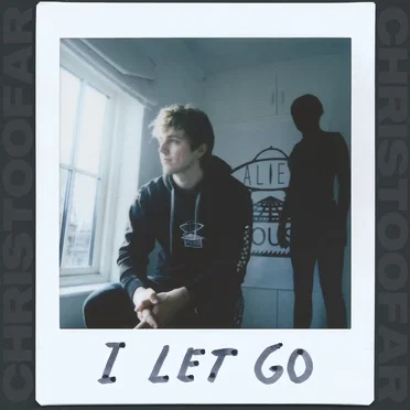 I Let Go by Chris Too Far - album cover