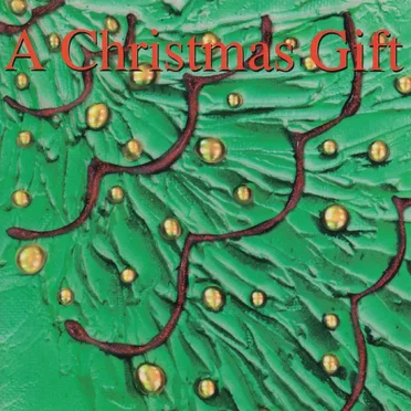 A Christmas Gift by Various Artists - album cover