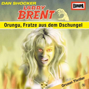 Larry Brent 16: Orungu, Fratze aus dem Dschungel by Dan Shocker - album cover