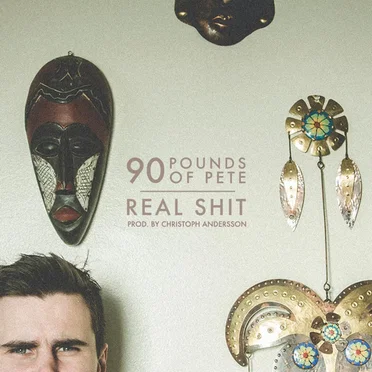 Real Shit by 90 Pounds of Pete - album cover