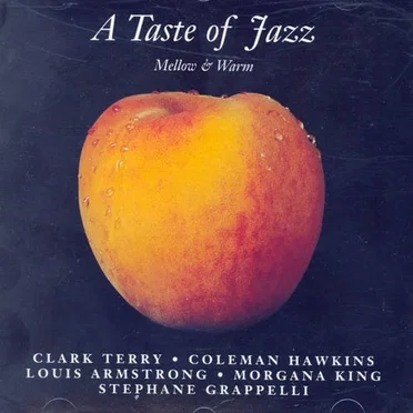 A Taste of Jazz: Mellow and Warm by Various Artists - album cover
