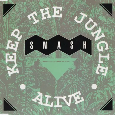 Keep the Jungle Alive by Smash - album cover