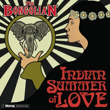 Indian Summer Of Love by The Bongolian - album cover