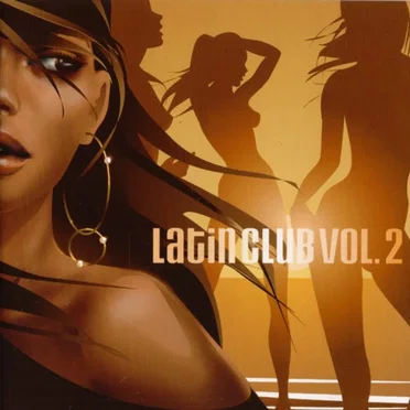 Latin Club, Volume 2 by Various Artists - album cover