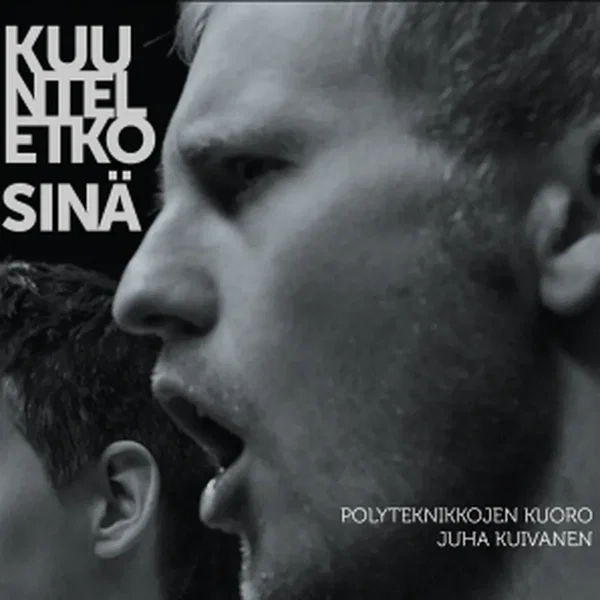 Kuunteletko sinä