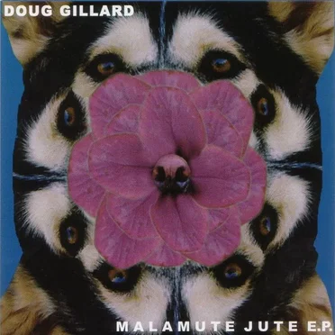 Malamute Jute by Doug Gillard - album cover