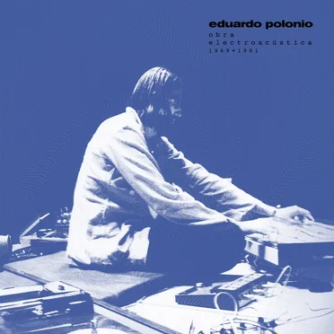 Obra electroacústica 1969-1981