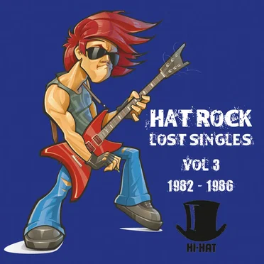 Hat Rock: Lost Singles, Volume 3: 1982-1986 by Various Artists - album cover