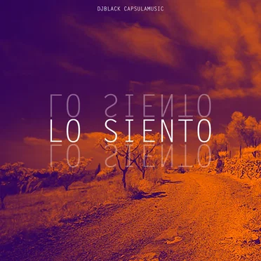 Lo Siento by DjBlack CapsulaMusic - album cover