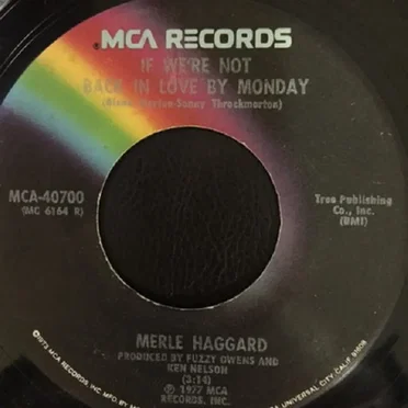 If We’re Not Back in Love by Monday