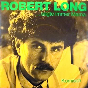 ...Sagte immer Mama / Komisch