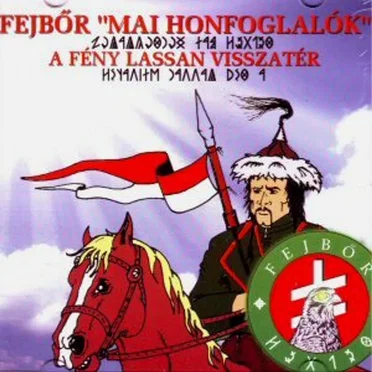"Mai Honfoglalók" - A fény lassan visszatér