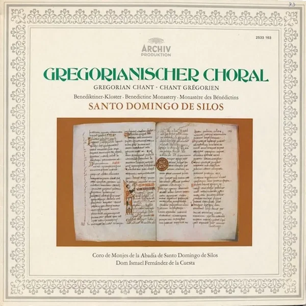 Gregorianischer Choral - Altspanische Gesänge Aus Ordinarium Und Proprium Missae
