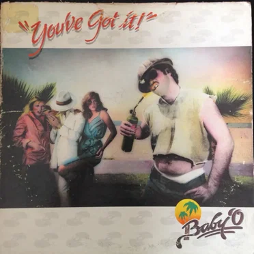 "You've Got It!" by Baby'O - album cover