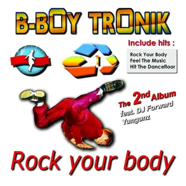 Rock Your Body by B‐Boy Tronik - album cover