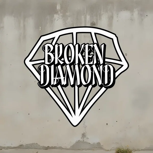 BROKEN DIAMOND